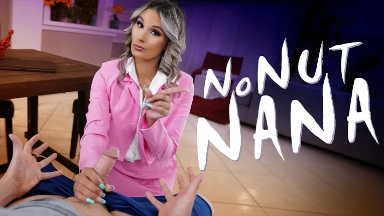 [PervNana] No Nut Nana - MYLF